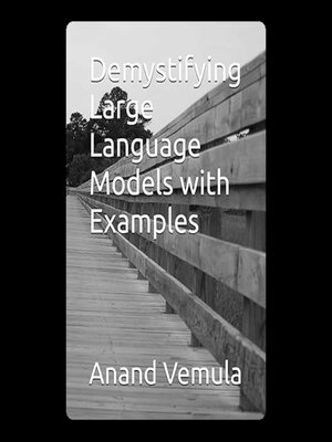 cover image of Demystifying Large Language Models with Examples